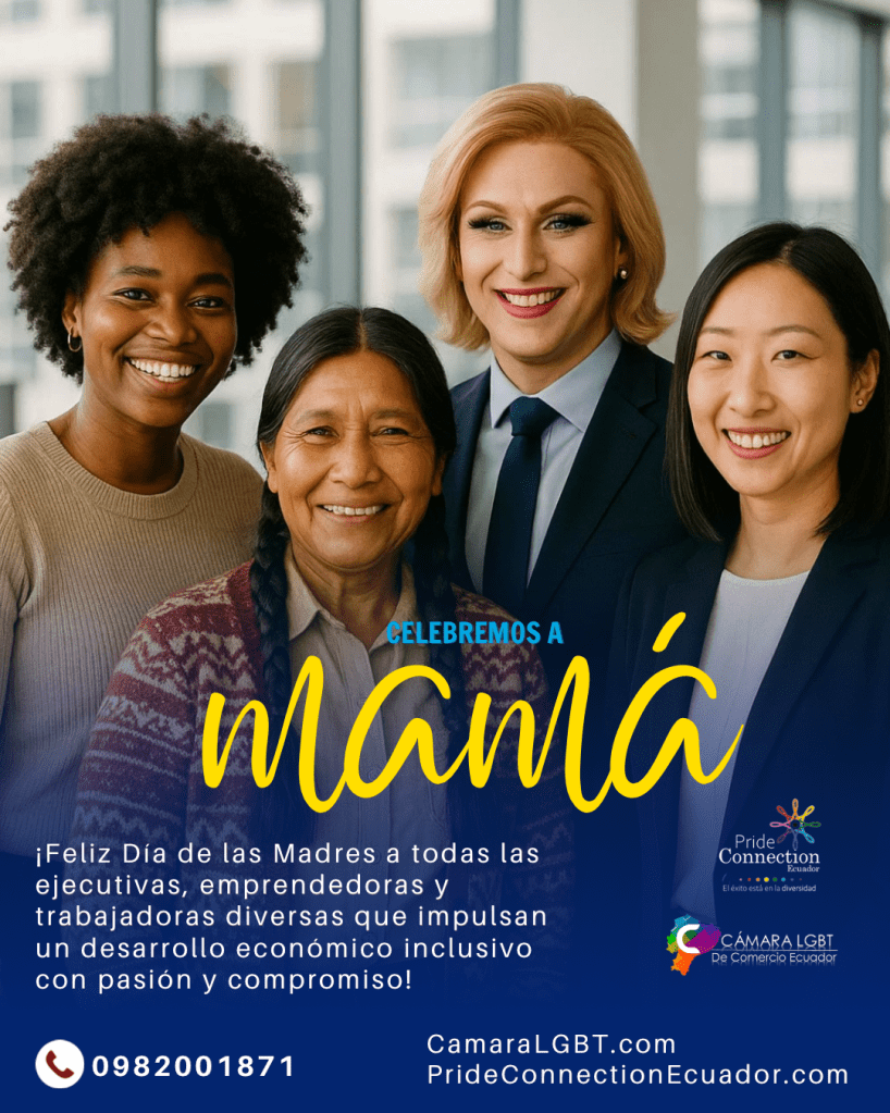 Día de las madres diversas cámara LGBT+ ecuador 